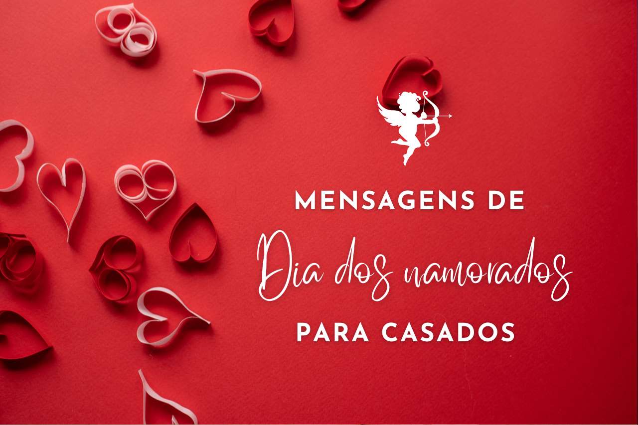 Mensagem Dia Dos Namorados Para O Marido Com Muito Amor E Fé 