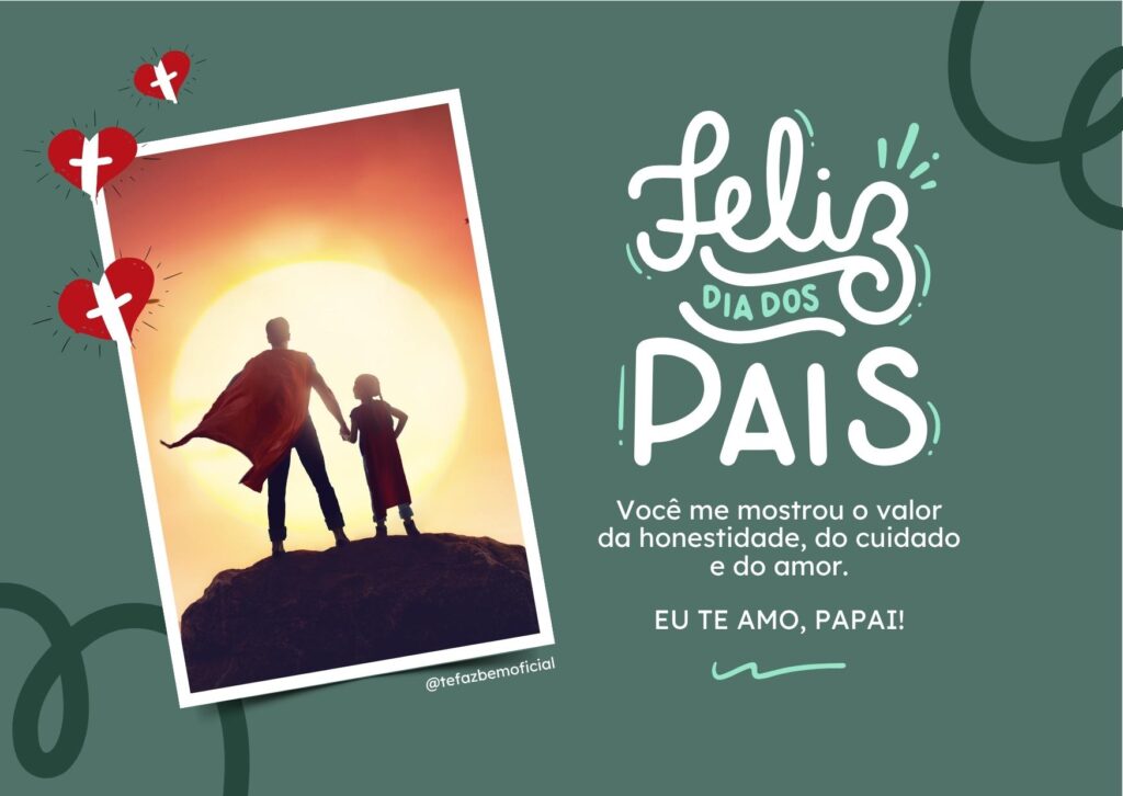 eu te amo, papai!